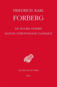 De figuris veneris. Manuel d'érotologie classique