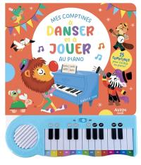 Mes comptines à danser à jouer au piano
