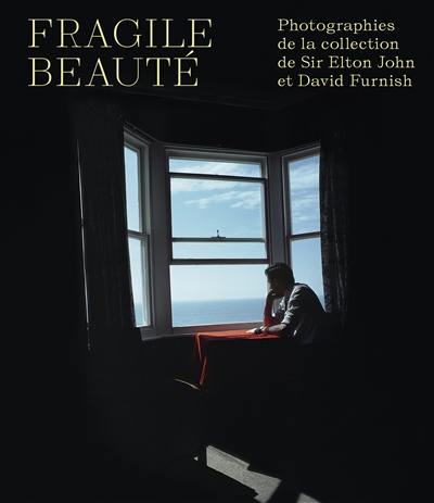 Fragile beauté : photographies de la collection de Sir Elton John et David Furnish