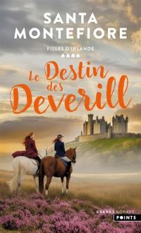 Filles d'Irlande. Vol. 4. Le destin des Deverill