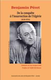 De la conquête à l'insurrection de l'Algérie (1830-1954)