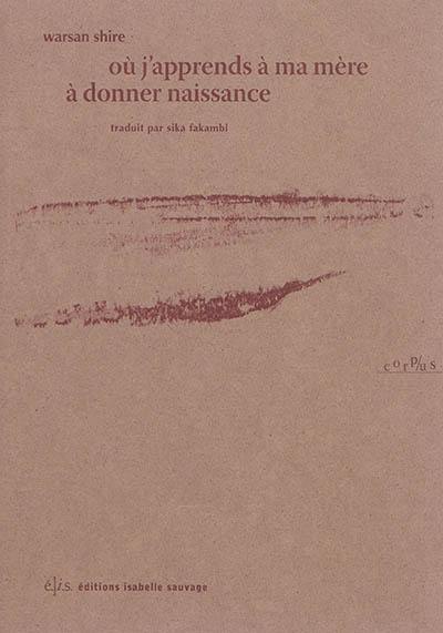 Où j'apprends à ma mère à donner naissance