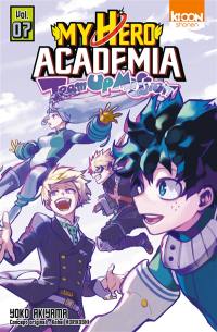 My hero academia : Team up mission. Vol. 7 My hero academia : Team up mission. Vol. 7