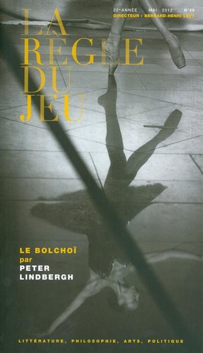 Règle du jeu (La), n° 49. Le Bolchoï par Peter Lindbergh