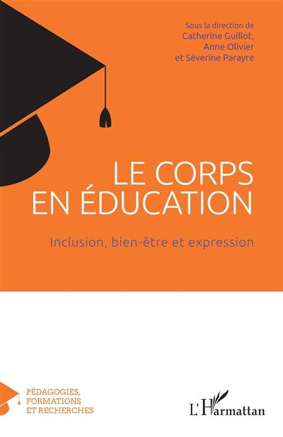 Le corps en éducation : inclusion, bien-être et expression