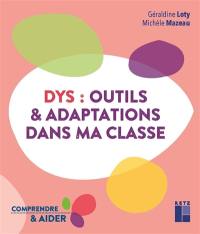 Dys : outils & adaptations dans ma classe