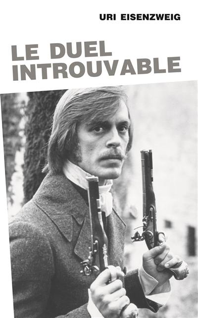 Le duel introuvable