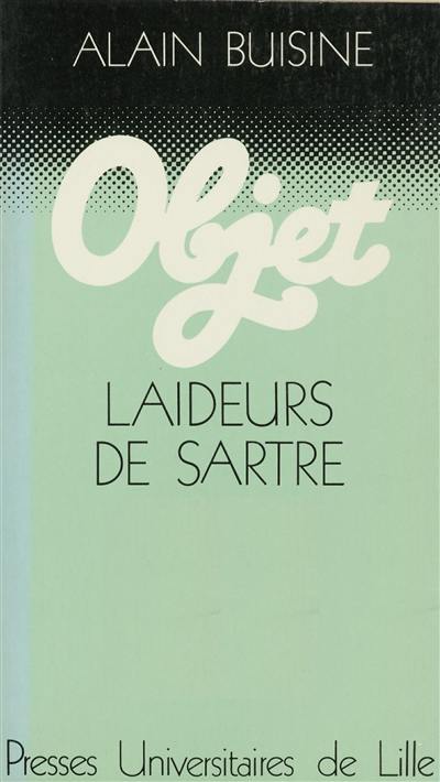 Laideurs de Sartre Laideurs de Sartre