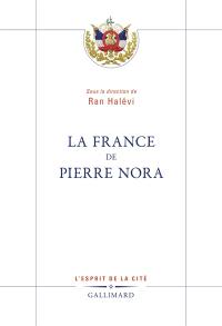 La France de Pierre Nora