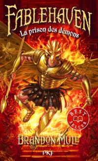 Fablehaven. Vol. 5. La prison des démons