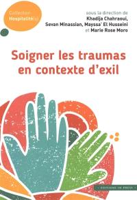 Soigner les traumas en contexte d'exil