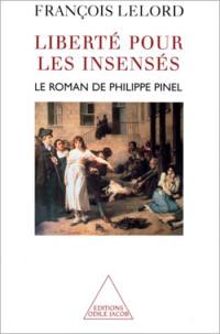 Liberté pour les insensés