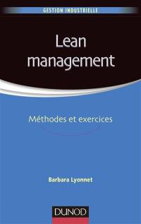 Lean management : méthodes et exercices