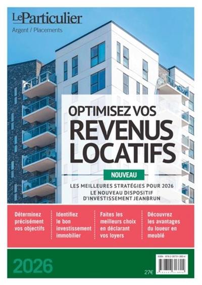 Optimisez vos revenus locatifs : 2026