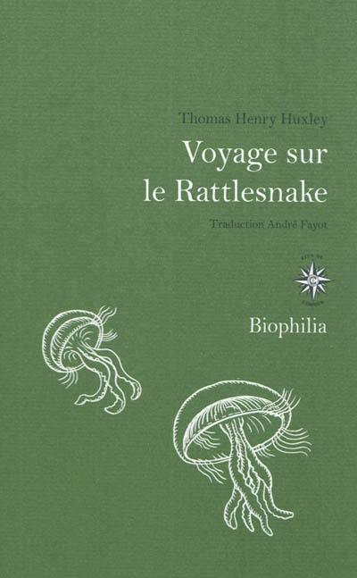 Voyage sur le Rattlesnake Voyage sur le Rattlesnake