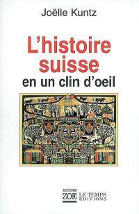 L'histoire suisse en un clin d'oeil