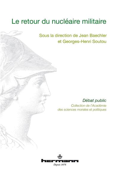 Le retour du nucléaire militaire Le retour du nucléaire militaire