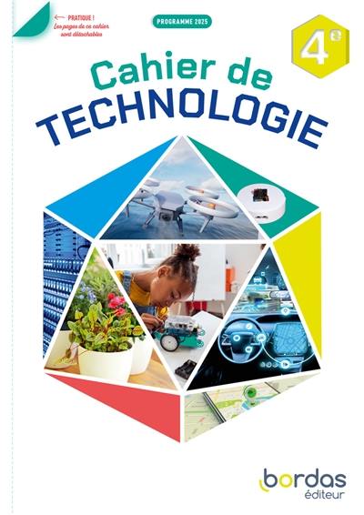 Cahier de technologie, 4e : programme 2025