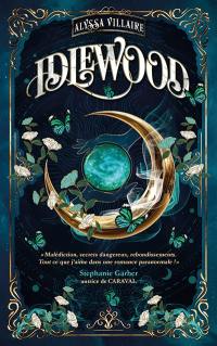 Idlewood. Vol. 1