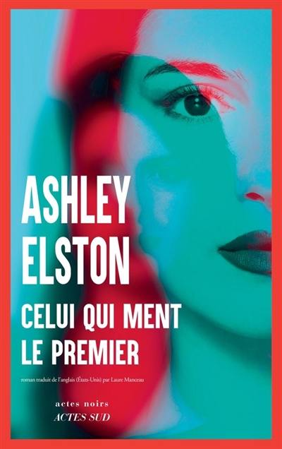 Celui qui ment le premier Celui qui ment le premier