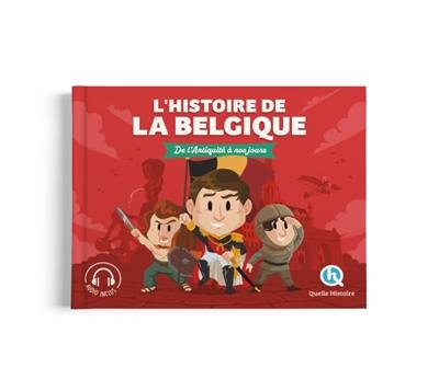 L'histoire de la Belgique : de l'Antiquité à nos jours
