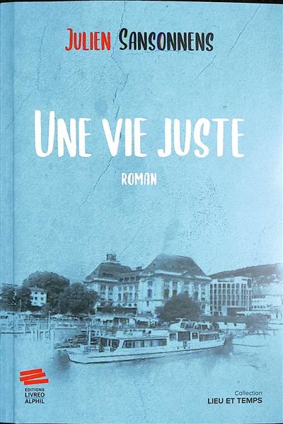 Une vie juste Une vie juste