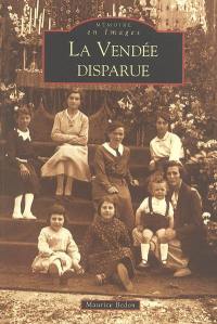 La Vendée disparue
