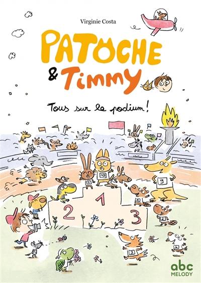Patoche et Timmy. Tous sur le podium ! Patoche et Timmy. Tous sur le podium !