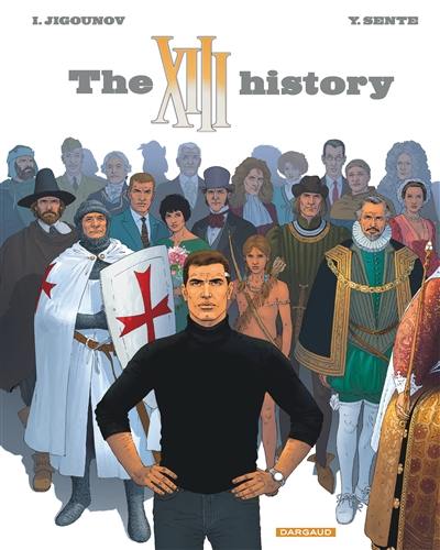 XIII. Vol. 25. The XIII history : une enquête de Danny Finkelstein XIII. Vol. 25. The XIII history : une enquête de Danny Finkelstein
