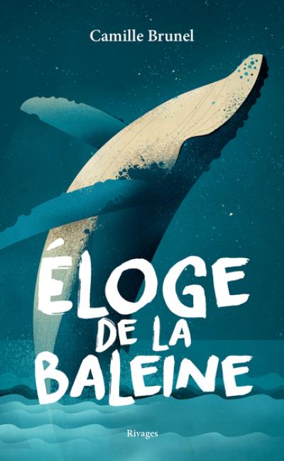 Eloge de la baleine Eloge de la baleine