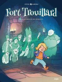 Fort trouillard. Vol. 1. Le chambellan des murailles