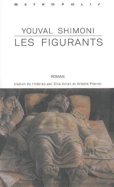 Les figurants Les figurants
