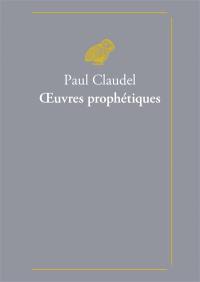 Oeuvres prophétiques