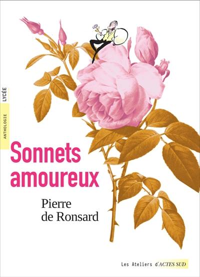 Sonnets amoureux Sonnets amoureux
