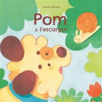 Pom & l'escargot