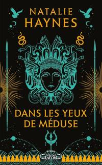 Dans les yeux de Méduse