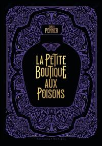 La petite boutique aux poisons