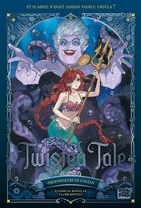 Profondeurs de l'océan : twisted tale