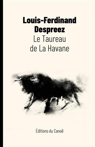 Le taureau de La Havane Le taureau de La Havane