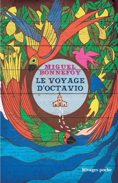 Le voyage d'Octavio Le voyage d'Octavio