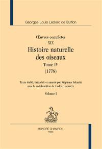 Oeuvres complètes. Vol. 19. Histoire naturelle des oiseaux. Vol. 4. 1778