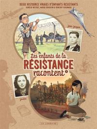 Les enfants de la Résistance racontent. Vol. 1. Josette, J.-J. Auduc