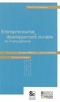 Entrepreneuriat et développement durable en francophonie