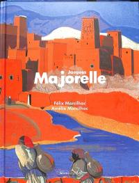 Jacques Majorelle (1886-1962) : répertoire de l'oeuvre peint