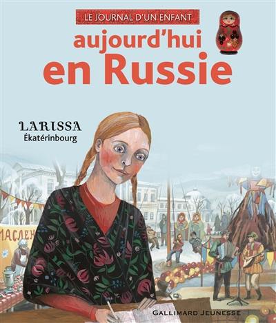 Aujourd'hui en Russie : Larissa, Ekatérinbourg Aujourd'hui en Russie : Larissa, Ekatérinbourg