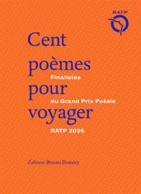 Cent poèmes pour voyager : finalistes du Grand prix poésie RATP 2026