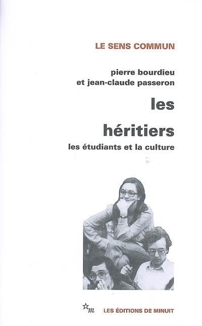 Les héritiers : les étudiants et la culture Les héritiers : les étudiants et la culture