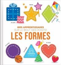 Les formes : mes apprentissages sur le bout des doigts !
