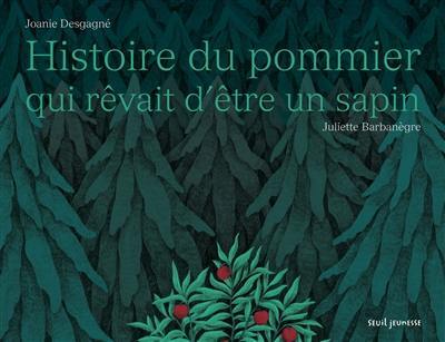 Histoire du pommier qui rêvait d'être un sapin Histoire du pommier qui rêvait d'être un sapin