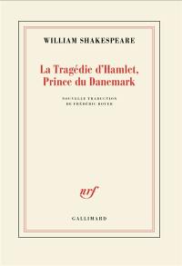 La tragédie d'Hamlet, prince du Danemark